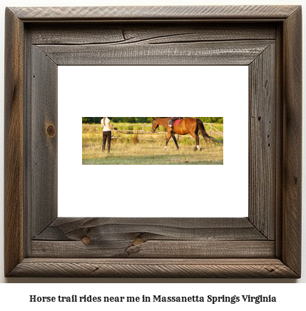 horse trail rides near me in Massanetta Springs, Virginia